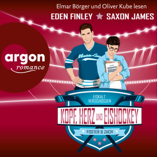Eden Finley, Saxon James: Kopf, Herz und Eishockey - Eiskalt verschossen, Band 1 (Ungekürzte Lesung)