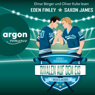 Eden Finley, Saxon James: Rivalen auf dem Eis - Eiskalt verschossen, Band 2 (Ungekürzte Lesung)
