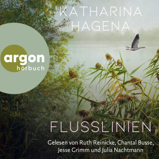 Katharina Hagena: Flusslinien (Ungekürzte Lesung)