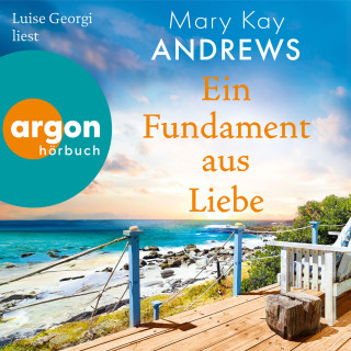 Mary Kay Andrews: Ein Fundament aus Liebe - Die Sommerbuchreihe, Band 17 (Ungekürzte Lesung)